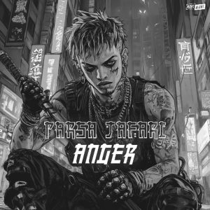 Parsa Jafari lanza ‘Anger’, su nuevo track lanzado en el prestigioso sello ‘Rave Alert’