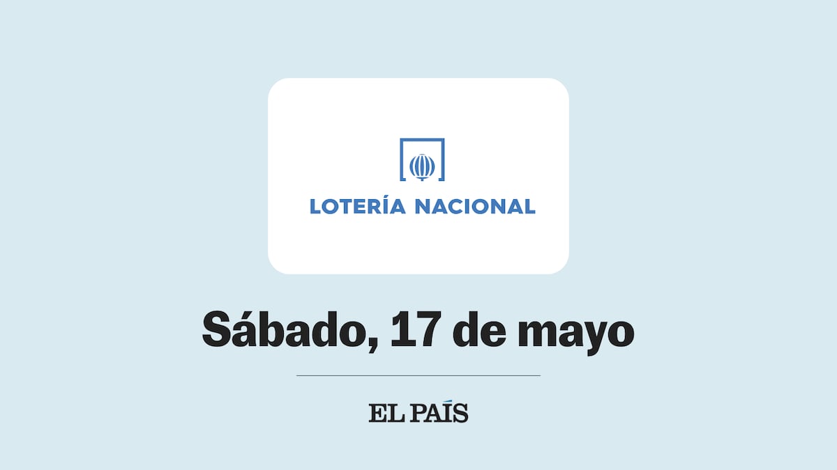 Lotería Nacional: sorteo del sábado 17 de mayo | Sorteos: Loterías y ONCE